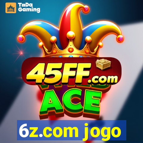 6z.com jogo